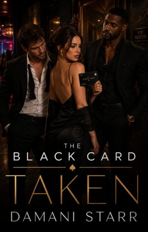 The BLACK CARD-Taken: A Young Wife’s First Hotwife/Cuckold Adventure