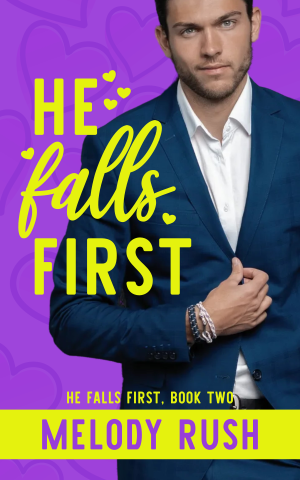He Falls First: A Workplace Billionaire Romantic Comedy