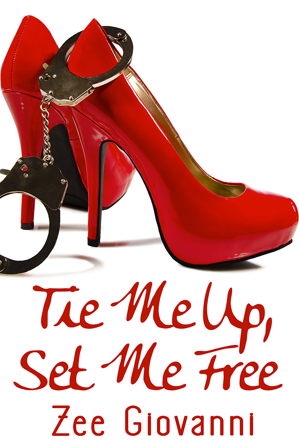 Tie Me Up, Set Me Free: A BDSM Erotic Romance