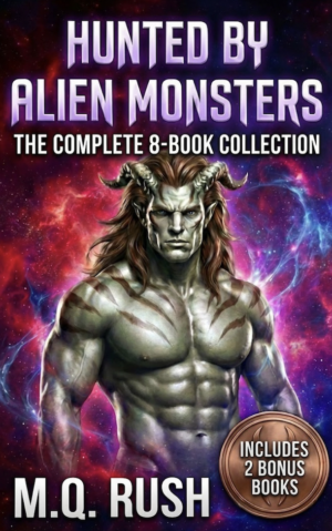 Hunted by Alien Monsters: The Complete Collection
